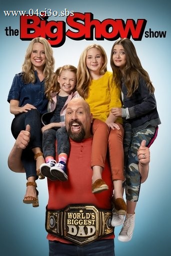 The Big Show Show